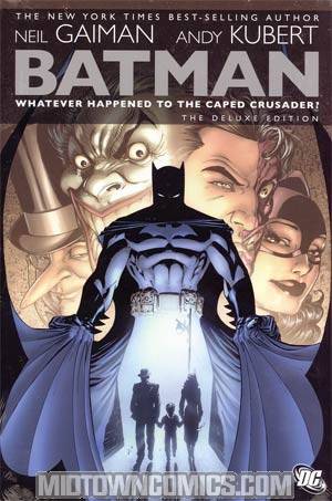 Batman Whatever Happened To The Caped Crusader Deluxe Edition HC