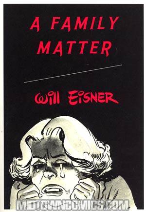 Will Eisners A Family Matter TP WW Norton Edition