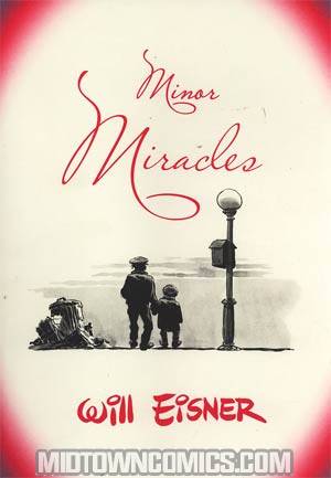 Will Eisners Minor Miracles TP WW Norton Edition