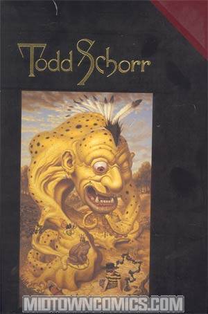 American Surreal Art Of Todd Schorr HC