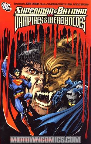 Superman And Batman vs Vampires And Werewolves TP
