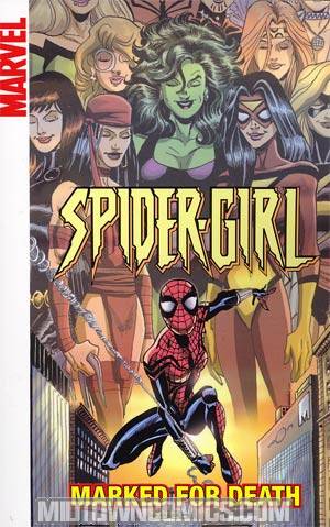 Spider-Girl Vol 11 Marked For Death TP Digest