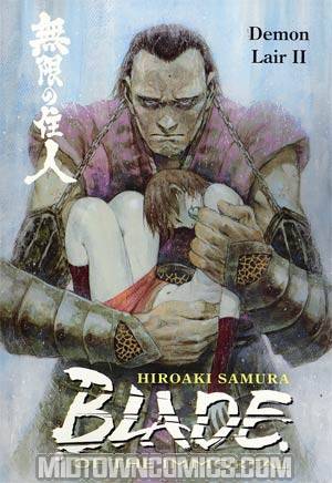 Blade Of The Immortal Vol 21 Demon Lair II TP