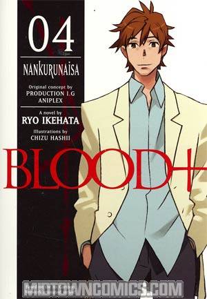 Blood Plus Novel Vol 4 Nankurunaisa