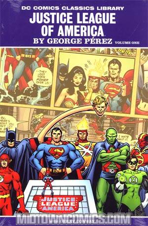 DC Comics Classics Library Justice League Of America By George Perez Vol 1 HC