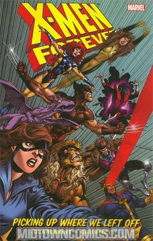 X-Men Forever Vol 1 Picking Up Where We Left Off TP