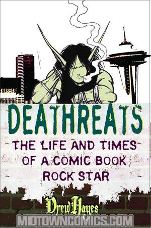 Deathreats Life And Times Of A Comic Book Rock Star TP