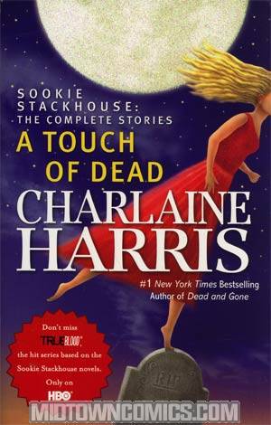 Touch Of Dead Sookie Stackhouse Complete Short Stories HC