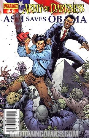 Army Of Darkness Ash Saves Obama #3 Cover A Todd Nauck Cover