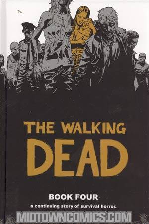 Walking Dead Book 4 HC New Printing