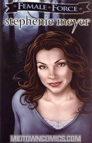 Female Force Stephenie Meyer Bonus Graphic Novel Edition