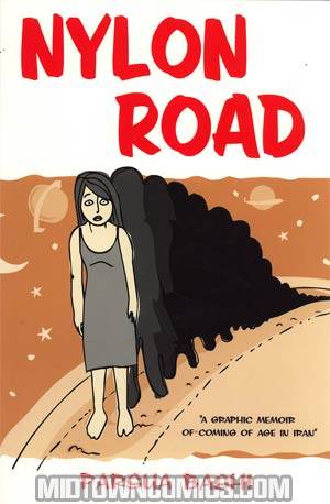 Nylon Road A Graphic Memoir GN