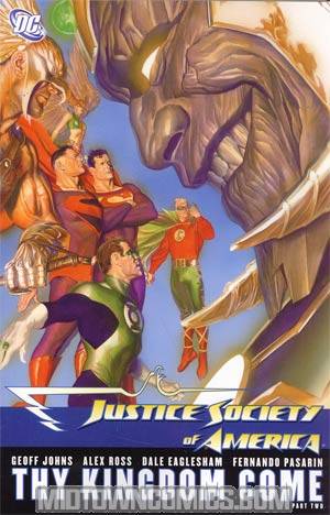 Justice Society Of America Vol 3 Thy Kingdom Come Part 2 TP