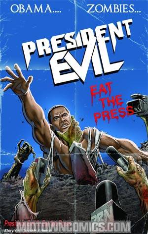 President Evil #3 Eat The Press