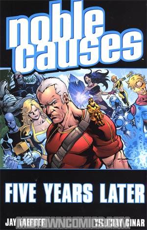 Noble Causes Vol 9 Five Years Later TP