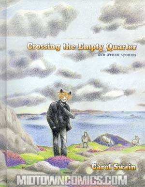Crossing The Empty Quarter And Other Stories HC