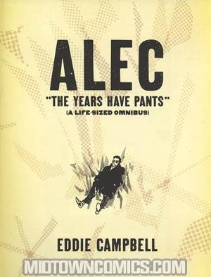 Alec Years Have Pants Life-Sized Omnibus SC