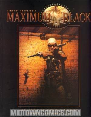 Maximum Black Art Of Tim Bradstreet SC