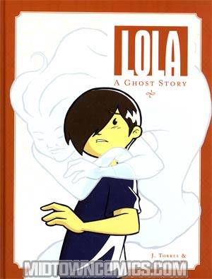 Lola A Ghost Story HC