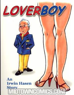 Loverboy An Irwin Hasen Story TP