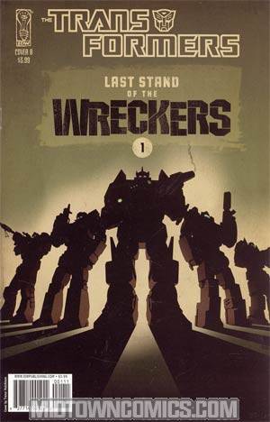 Transformers Last Stand Of The Wreckers #1 Regular Cover B