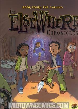 Elsewhere Chronicles Book 4 Calling GN