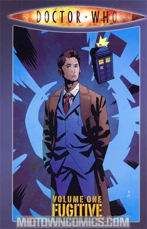 Doctor Who Vol 1 Fugitive TP