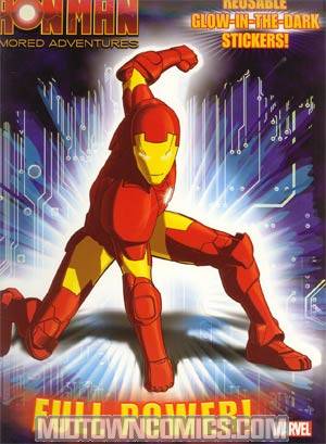 Iron Man Armored Adventures Full Power Glow-In-The-Dark Sticker Book TP