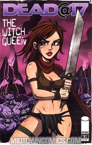 Dead At 17 Witch Queen #1