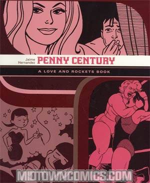 Penny Century A Love And Rockets Book TP