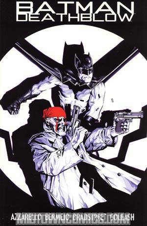 Batman Deathblow After The Fire #1