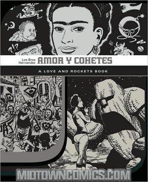 Amor Y Cohetes A Love and Rockets Book TP Signed By Gilbert Hernandez