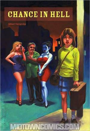 Chance In Hell HC Signed By Gilbert Hernandez