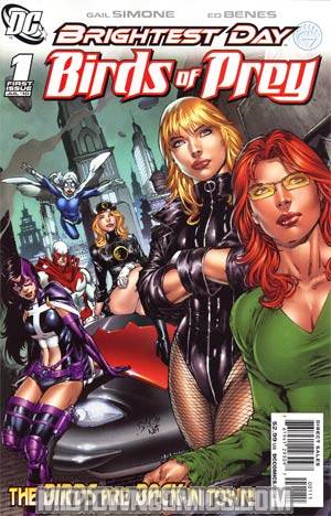 Birds Of Prey Vol 2 #1 1st Ptg Regular Ed Benes Cover (Brightest Day Tie-In)