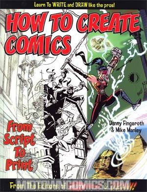 How To Create Comics From Script To Print TP 3rd Printing