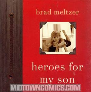 Brad Meltzer Heroes For My Son HC