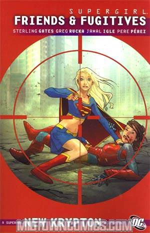 Supergirl Friends And Fugitives TP