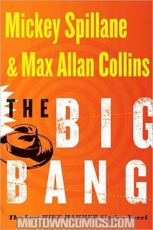 Big Bang The Lost Mike Hammer Sixties Novel HC