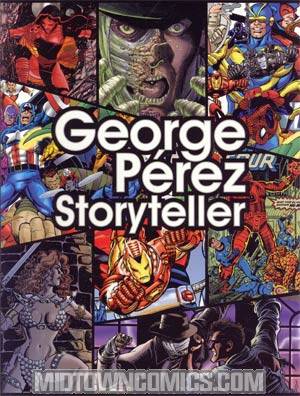 George Perez Storyteller 35th Anniversary Edition HC With Dust Jacket