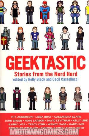 Geektastic Stories From The Nerd Herd TP
