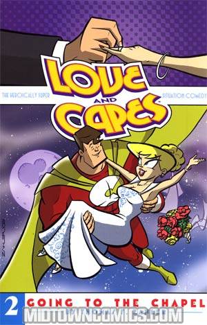 Love And Capes Vol 2 Going To The Chapel TP