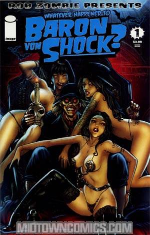 Whatever Happened To Baron Von Shock #1 Cover B 2nd Ptg