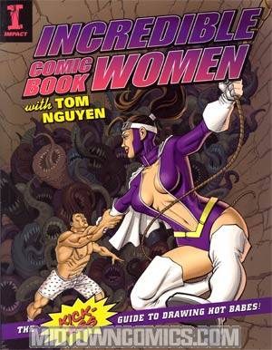 Incredible Comic Book Women With Tom Nguyen TP