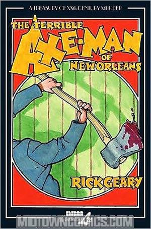 Treasury Of XXth Century Murder Vol 3 The Terrible Ax-Man Of New Orleans HC
