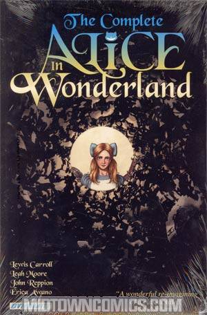 Complete Alice In Wonderland HC