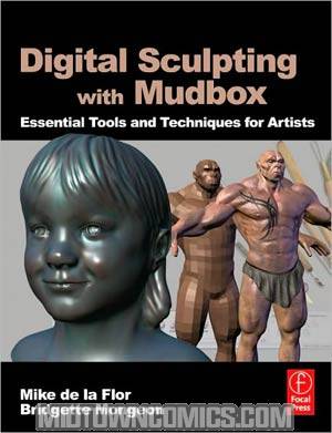 Digital Sculpting With Mudbox Essential Tools And Techniques For Artists TP
