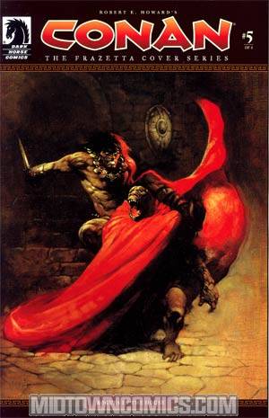 Robert E Howards Conan The Frazetta Cover Series #5 Rogues In The House