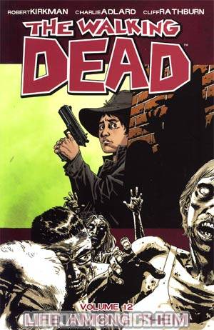 Walking Dead Vol 12 Life Among Them TP