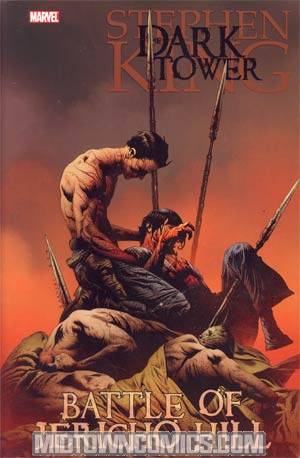 Stephen Kings Dark Tower Battle Of Jericho Hill HC