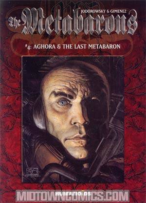 Metabarons Vol 4 Aghora & The Last Metabaron TP